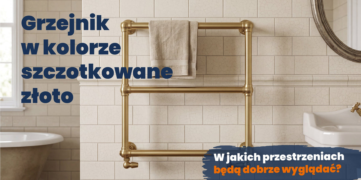 Grzejnik szczotkowane złoto